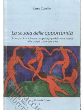 LA SCUOLA DELLE OPPORTUNIT?. STRATEGIE D