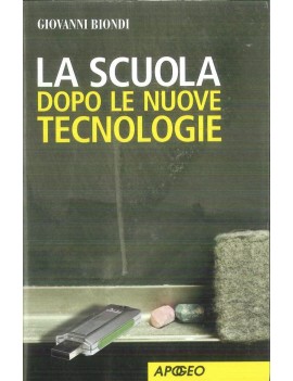 LA SCUOLA DOPO LE NUOVE TECNOLOGIE