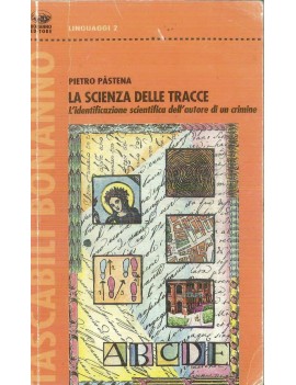 LA SCIENZA DELLE TRACCE