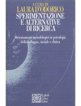 SPERIMENTAZIONE E ALTERNATIVE DI RICERCA