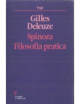 SPINOZA. FILOSOFIA PRATICA