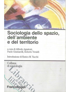 SOCIOLOGIA DELLO SPAZIO, DELL'AMBIENTE E