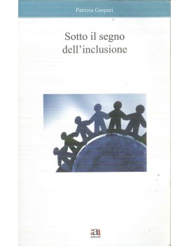 SOTTO IL SEGNO DELL'INCLUSIONE