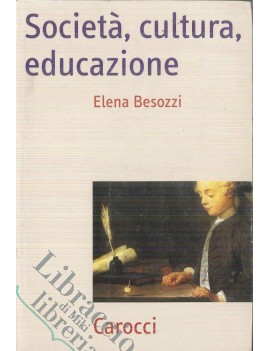 SOCIET?, CULTURA, EDUCAZIONE