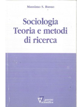 sociologia teoria e metodi di ricerca