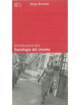 INTRODUZIONE ALLA SOCIOLOGIA DEL CINEMA