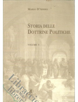 STORIA DELLE DOTTRINE POLITICHE. VOL.1