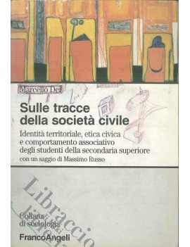 SULLE TRACCE DELLA SOCIET? CIVILE