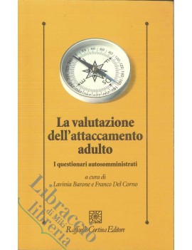 LA VALUTAZIONE DELL'ATTACCAMENTO ADULTO