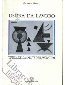 USURA DA LAVORO. TUTELA DELLA SALUTE DEI