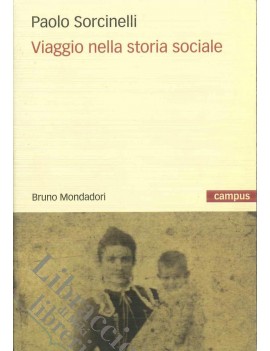 VIAGGIO NELLA STORIA SOCIALE