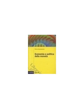 ECONOMIA E POLITICA DELLA MONETA V.E