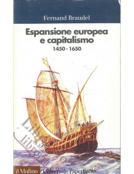 ESPANSIONE EUROPEA E CAPITALISMO, 1450-1