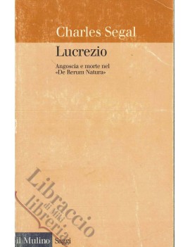 LUCREZIO. ANGOSCIA E MORTE NEL 'DE RERUM