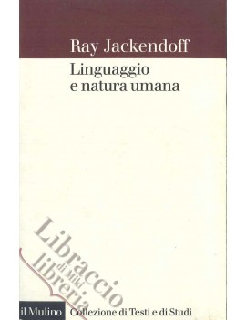 LINGUAGGIO E NATURA UMANA