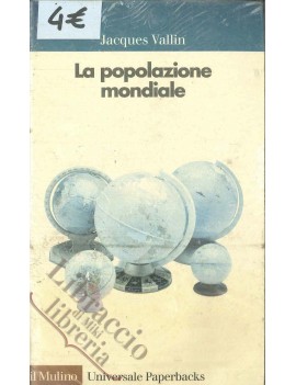 LA POPOLAZIONE MONDIALE