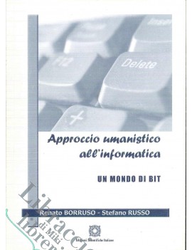 APPROCCIO UMANISTICO ALL'INFORMATICA