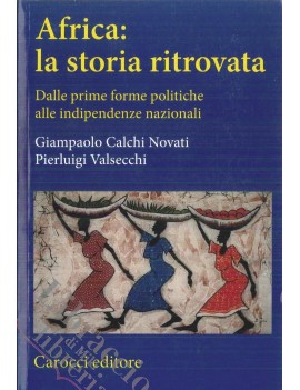 AFRICA: LA STORIA RITROVATA. DALLE PRIME