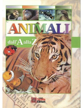 ANIMALI DALLA A ALLA Z