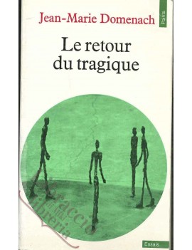 RETOUR DU TRAGIQUE