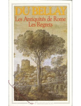 ANTIQUITES DE ROME - LES REGRETS