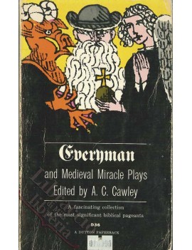 EVERYMAN AND MEDIEVAL MIRACLE PLAYS