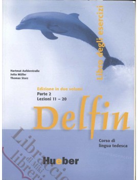 DELFIN 2 LIBRO ESERCIZI parte 2 lezioni