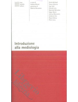 INTRODUZIONE ALLA MEDIOLOGIA