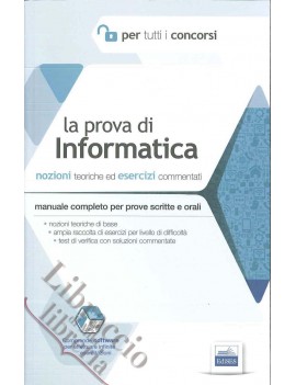 PROVA DI INFORMATICA prove scritte e ora