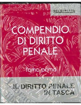 COMPENDIO DI DIRITTO PENALE TOMO I E II