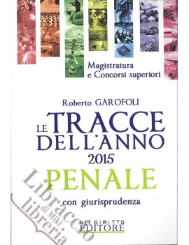 TRACCE 2015 PENALE con giurisprudenza