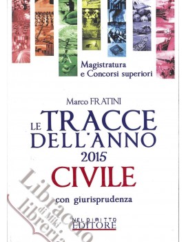 TRACCE 2015 CIVILE con giurisprudenza