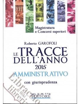 TRACCE 2015 AMMINISTRATIVO con giurispru