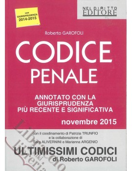 CODICE PENALE 2015 annotato