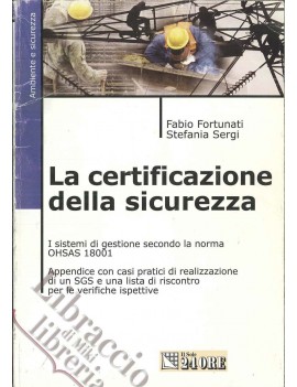 LA CERTIFICAZIONE DELLA SICUREZZA