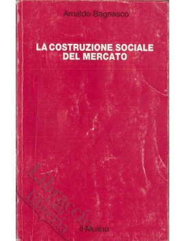 COSTRUZIONE SOCIALE DEL MERCATO