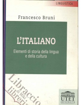 L'ITALIANO. ELEMENTI DI STORIA DELLA LIN