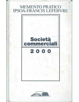 MEMENTO PRATICO SOCIETA' COMMERIALI 2000