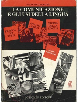 COMUNICAZIONE E GLI USI DELLA LINGUA