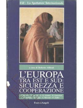 L'EUROPA TRA EST E SUD: SICUREZZA E COOP