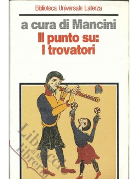 IL PUNTO SU: I TROVATORI