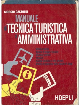 MANUALE DI TECNICA TURISTICA E AMMINISTR