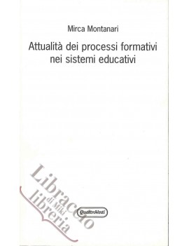 ATTUALITA' DEI PROCESSI FORMATIVI