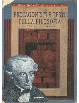 PROTAGONISTI E TESTI DELLA FILOSOFIA vol