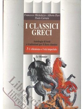 CLASSICI GRECI 3 L'ellenismo e l'eta imp