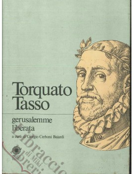 TORQUATO TASSO GERUSALEMME LIBERATA