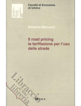 IL ROAD PRICING LA TARIFFAZIONE