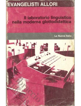 IL LABORATORIO LINGUISTICO NELLA