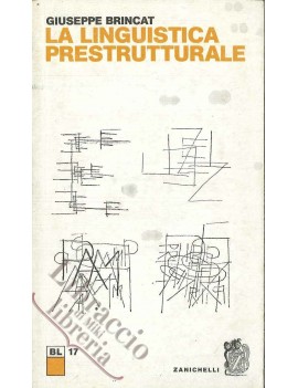 LA LINGUISTICA PRESTRUTTURALE