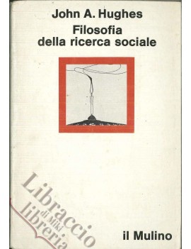 FILOSOFIA DELLA RICERCA SOCIALE